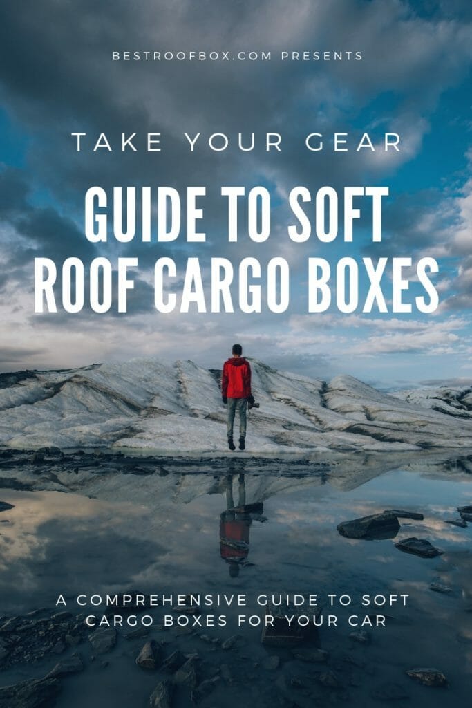 Soft Roof Cargo Box Guide Best Roof Box