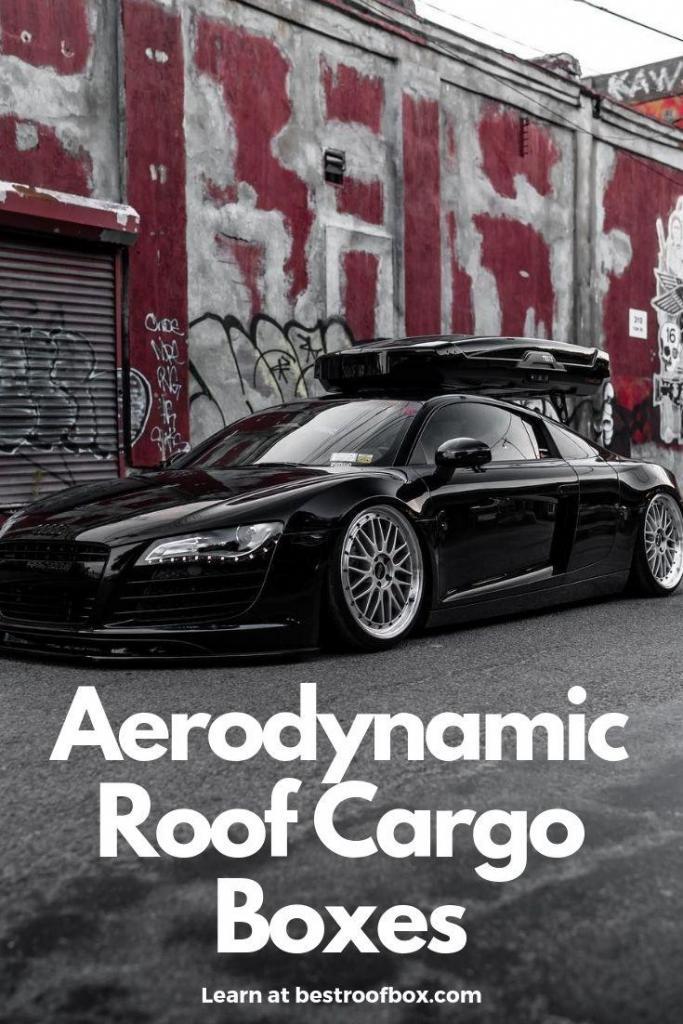 Aerodynamic Roof Cargo Boxes A Guide Best Roof Box