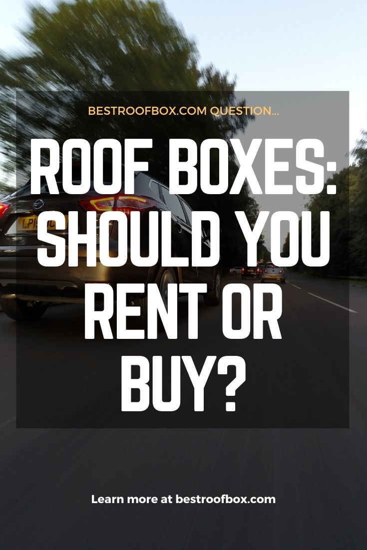 Rent or Buy a Roof Box