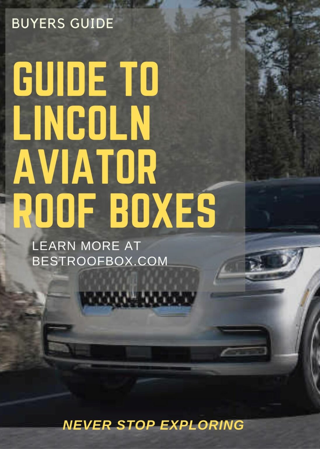 Lincoln Aviator Roof Box Buyer's Guide 2022 Best Roof Box