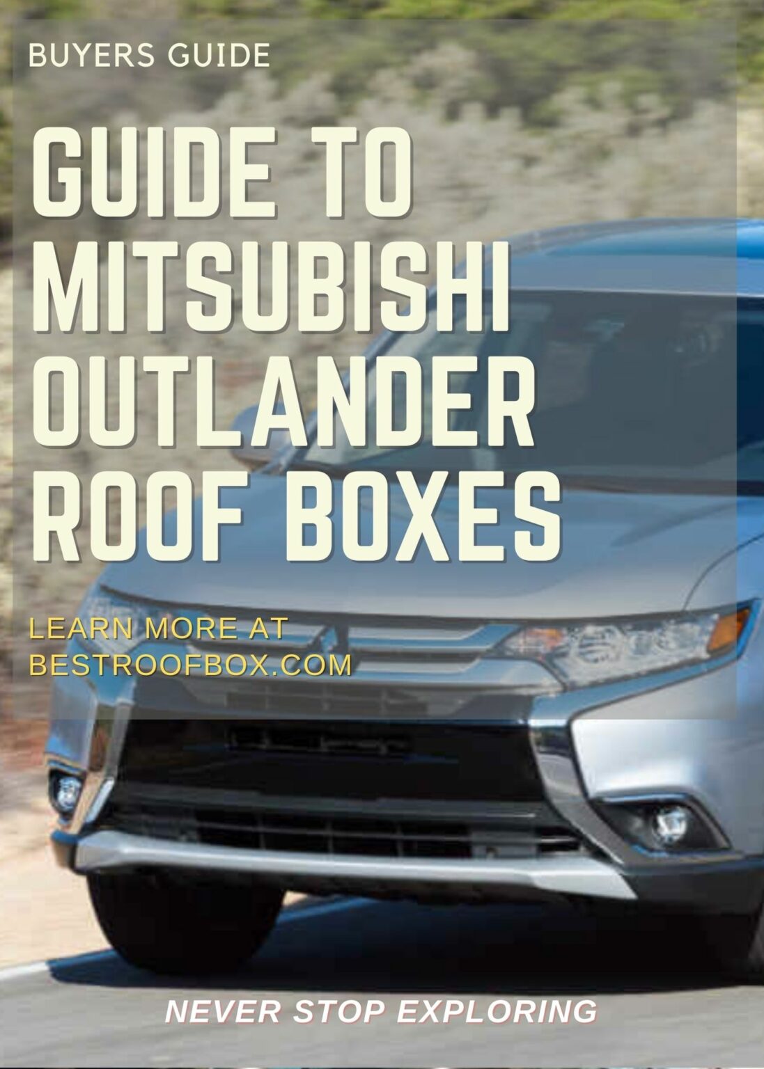 Mitsubishi Outlander Cargo Box Buyer's Guide 2022 Best Roof Box