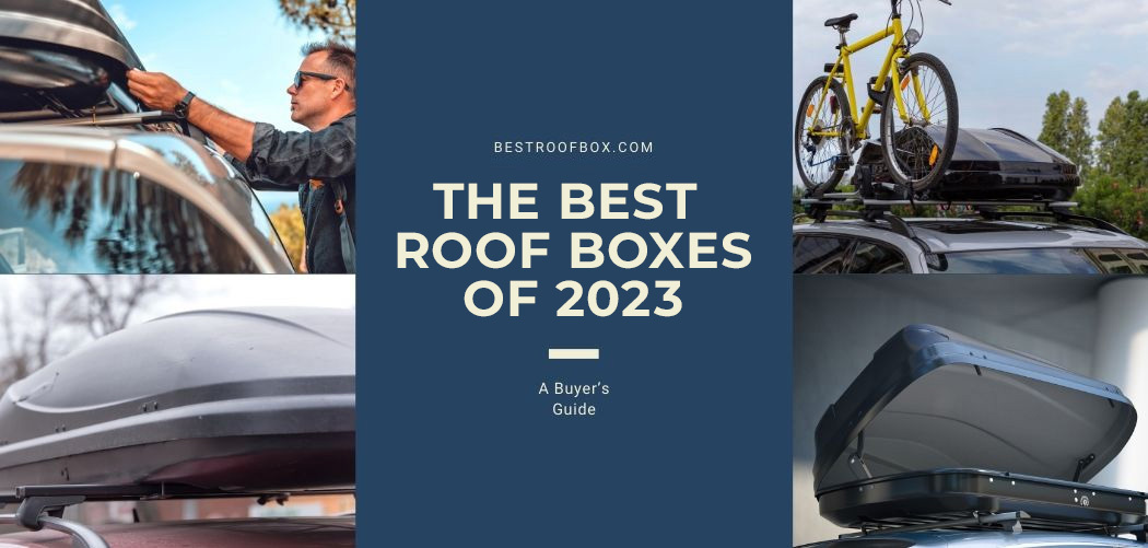 the best roof boxes-2023