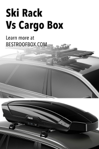 Ski Rack Vs Cargo Box