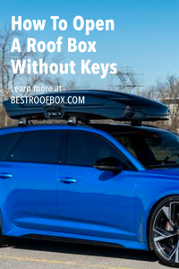 how to open a roof box without keys